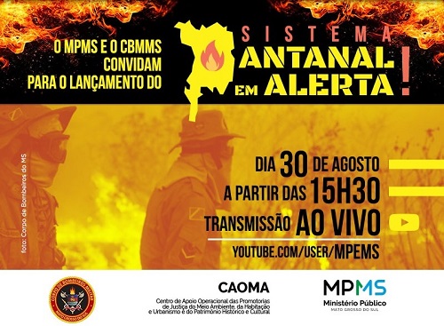 MPMS e Corpo de Bombeiros Militar do Estado lançam o sistema “Pantanal em Alerta”