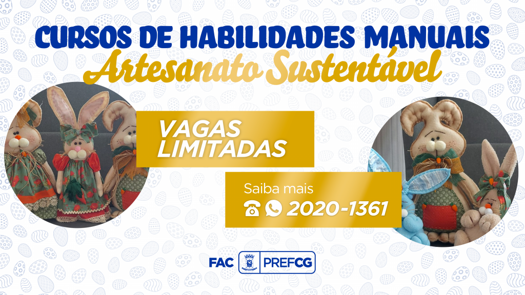 Estão abertas as inscrições para o curso de artesanato do FAC, na capital